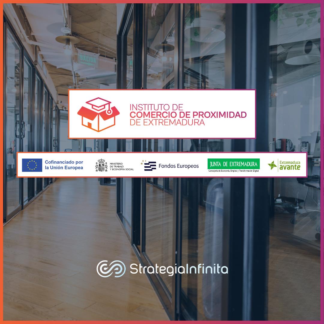 Instituto de Comercio de Proximidad de Extremadura para Strategia Infinita